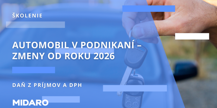 Automobil v podnikaní – zmeny od roku 2026 (zo záznamu)